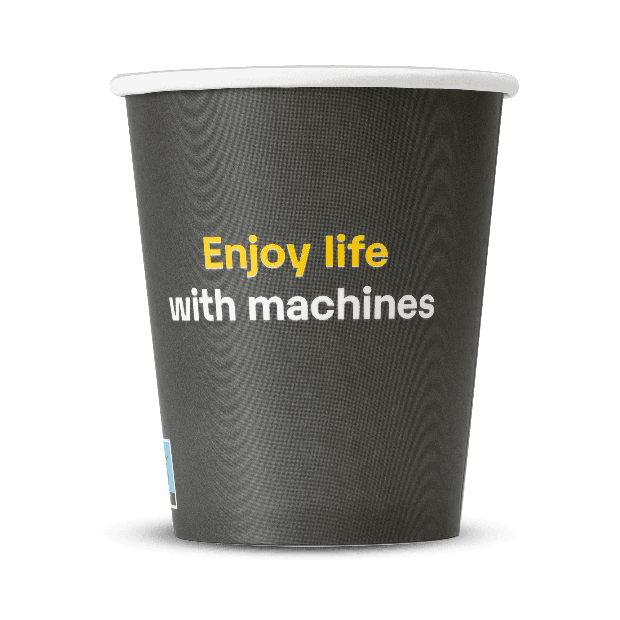 pappersmug med texten enjoy life with machines
